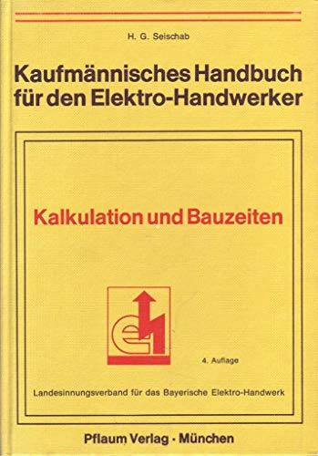 Kaufmännisches Handbuch für den Elektro-Handwerker