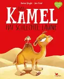 Das Kamel hat schlechte Laune: Ein Bilderbuch für Kinder ab 3 Jahren über miese Laune und wie man sie loswird. (Bright/Field Bilderbücher)