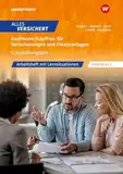 Alles versichert: Kaufmann/Kauffrau für Versicherungen und Finanzanlagen 1. Ausbildungsjahr Arbeitsheft mit Lernsituationen (Alles versichert: Kaufmann/-frau für Versicherungen und Finanzanlagen)