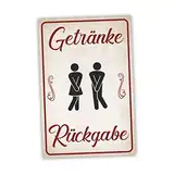 Getränke Rückgabe Toilette Schild lustige Geschenk Idee - 20x30cm aus stabiler Hartschaumplatte in 3mm Stärke - Bester Freund Toilette Kumpels Deko