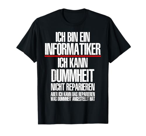 Herren Informatiker Humor lustiger Spruch IT-Berater T-Shirt