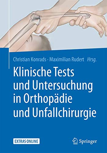 Klinische Tests und Untersuchung in Orthopädie und Unfallchirurgie: Extras online