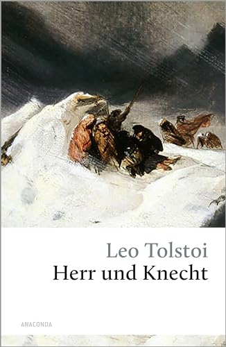 Herr und Knecht (Große Klassiker zum kleinen Preis, Band 130)