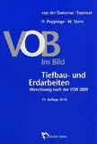 VOB im Bild – Tiefbau- und Erdarbeiten: VOB im Bild – Tiefbau- und Erdarbeiten Abrechnung nach der VOB 2009