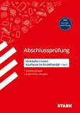 STARK Abschlussprüfung - Verkäufer/-innen und Kaufleute im Einzelhandel (Teil 1)