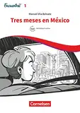 Encuentros - Método de Español - Spanisch als 3. Fremdsprache - Ausgabe 2018 - Band 1: Tres meses en México - Lektüre - Ersetzt eine Unidad