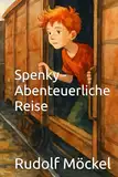 Spenky - Abenteuerliche Reise