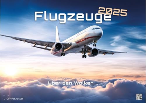 Planes - Über den Wolken - Flugzeuge - 2025 - Kalender DIN A3: Der Wandkalender mit den besten Flugzeug-Motiven für das Jahr 2025 im Format DIN A3 (ca. 42 x 30 cm)!