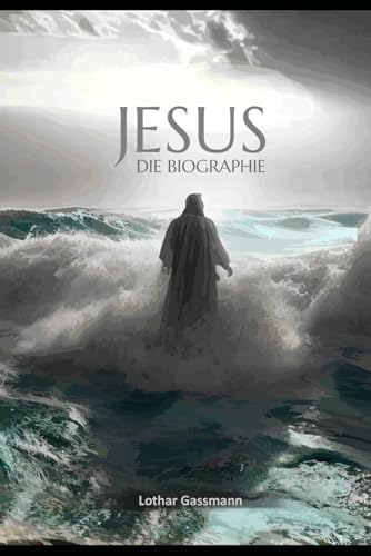 JESUS: Die Biographie