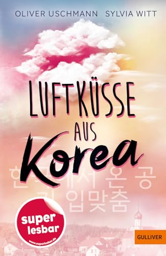 Luftküsse aus Korea (Super lesbar)