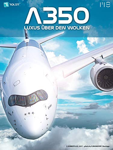 A350 - Luxus über den Wolken