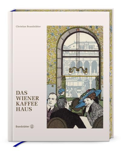 Das Wiener Kaffeehaus: Ein Prachtband zum UNESCO-Weltkulturerbe mit unveröffentlichten Fotografien und Geschichten von Arthur Schnitzler bis Elfriede Jelinek.