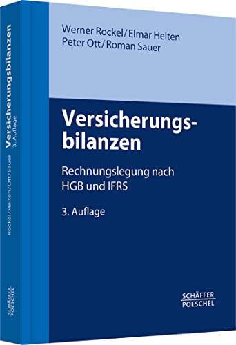 Versicherungsbilanzen: Rechnungslegung nach HGB und IFRS