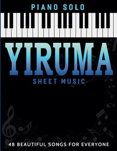 Yiruma Sheet Music: 48 Beautiful Songs for Everyone