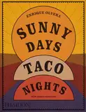 Sunny Days, Taco Nights: A Cookbook