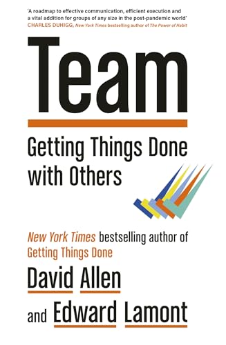 Team: Getting Things Done with Others (English Edition)