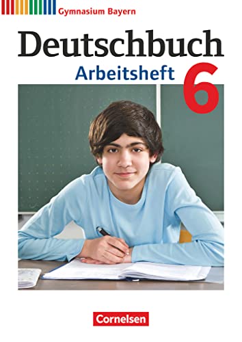 Deutschbuch Gymnasium - Bayern - Neubearbeitung - 6. Jahrgangsstufe: Arbeitsheft mit Lösungen