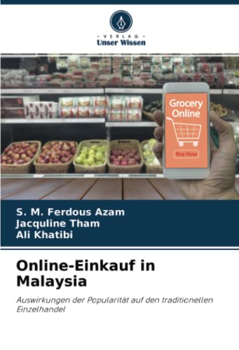 Online-Einkauf in Malaysia: Auswirkungen der Popularität auf den traditionellen Einzelhandel