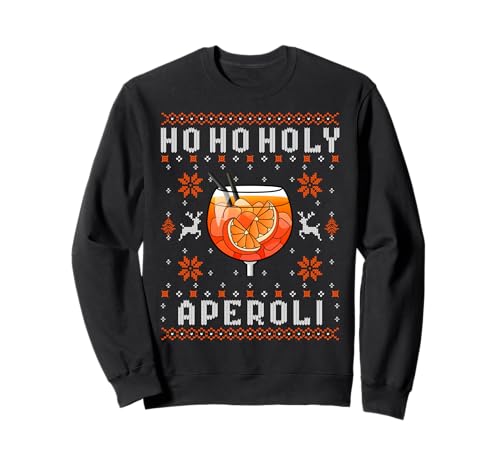 HO HO HOLY APEROLI X MERRY SPRITZMAS Spritz & Weihnachten Sweatshirt