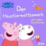 Peppa Wutz - Der Haustierwettbewerb und andere Geschichten: Peppa Wutz 3