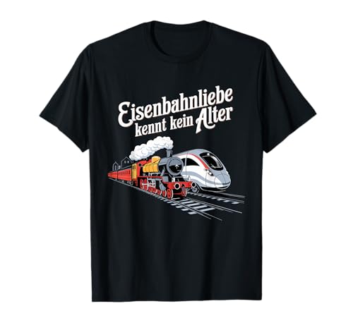 Modelleisenbahn Spruch Eisenbahn Liebe Dampflok Modellbau T-Shirt
