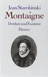 Montaigne: Denken und Existenz