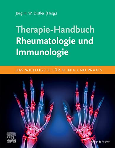 Therapie-Handbuch - Rheumatologie und Immunologie (Therapie-Handbuch-Urban&Fischer Verlag)