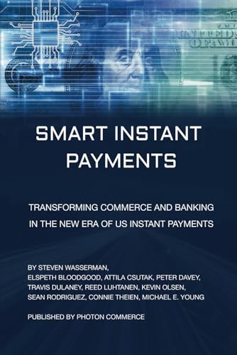 Smart Instant Payments: Transforming commerce and banking in the new era of US Instant Payments