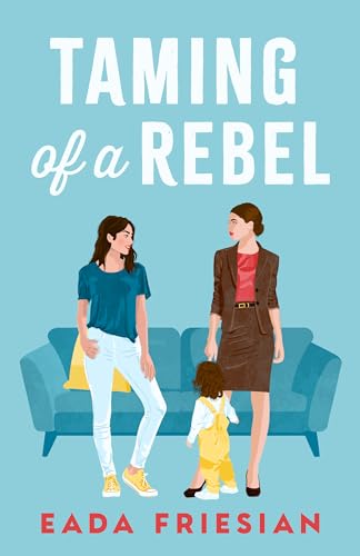 Taming of a Rebel (English Edition)