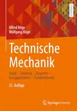 Technische Mechanik: Statik – Reibung – Dynamik – Festigkeitslehre – Fluidmechanik