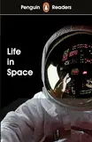 Penguin Readers Level 2: Life in Space (ELT Graded Reader): Abridged Edition