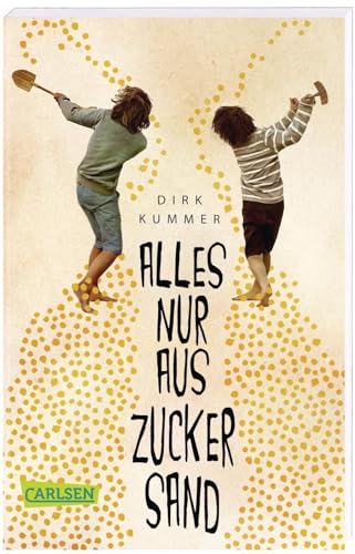 Alles nur aus Zuckersand: Kinderalltag in der DDR - Eine berührende Freundschaftsgeschichte