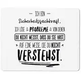 JUNIWORDS Mauspad Mousepad, Ich Bin Sicherheitsfachkraft, ich löse Probleme, von denen du Nicht weißt, DASS du Sie hast, auf eine Weise, die du Nicht verstehst (5026988)