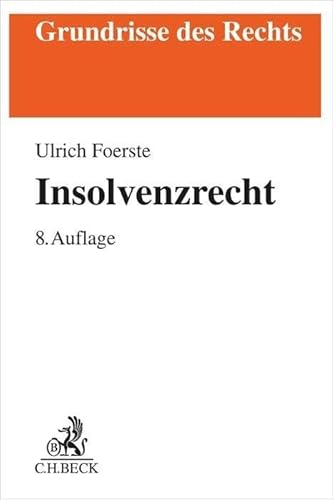 Insolvenzrecht (Grundrisse des Rechts)