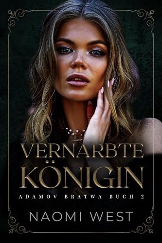 Vernarbte Königin (Adamov Bratwa 2)
