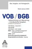 VOB/BGB Textsammlung zum Bauvertrag - innerdeutsche Vergaben (Stand Januar 2023): VOB Teil A - Abschnitt 1, VOB Teil B, VOB Teil C - DIN 18299, BGB - ... Bauproduktenverordnung - Auszug