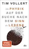 Mit Physik auf der Suche nach dem Sinn des Lebens: bekannt aus den Podcast-Charts mit "Raum und Zeit"