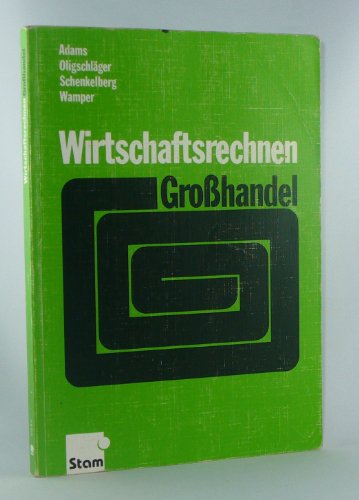 Wirtschaftsrechnen - Grosshandel