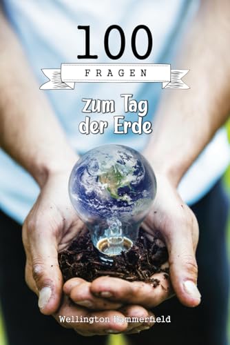 100 Fragen zum Tag der Erde: Klimawandel, der Erhalt der Biodiversität, der Schutz der Ozeane und Wälder, das Abfallmanagement, die Energieeffizienz, nachhaltige Landwirtschaft und vieles mehr.
