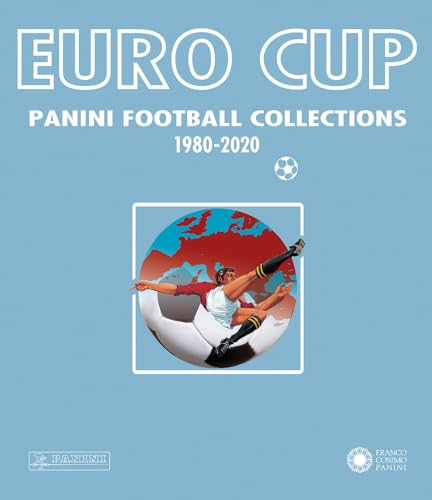 Euro Cup: Panini Football Collection 1980-2020 (Panini Football Collections)