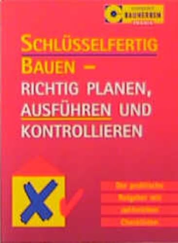 Baukontrolle / Schlüsselfertig bauen: Der praktische Ratgeber mit zahlreichen Checklisten (Compact Bauherren-Praxis)