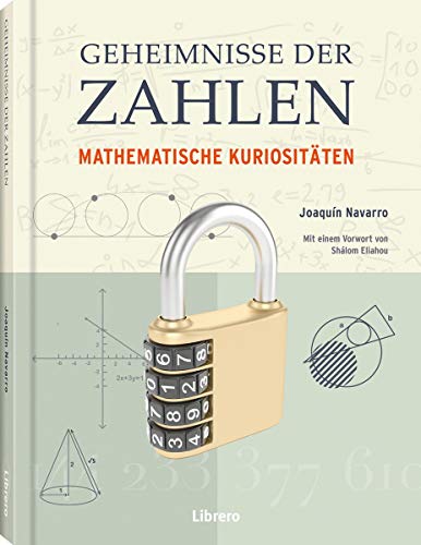 Geheimnisse der Zahlen: Mathematische Kuriositäten