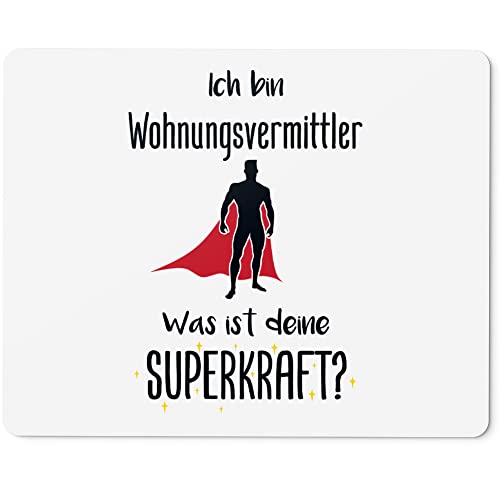 JUNIWORDS Mauspad Mousepad, Ich Bin Wohnungsvermittler. was ist Deine Superkraft? (5955517)