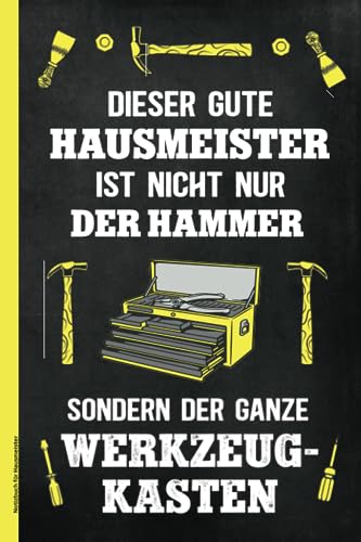 Notizbuch für Hausmeister: A5 Buch für Hausmeister das Geschenk für Haustechniker und Hauswart zum Geburtstag ein kariertes Notizheft als Geschenkidee für den Handwerker in Schule und Gebäude