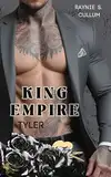 Tyler: King Empire