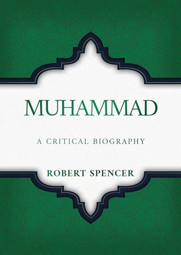 Muhammad: A Critical Biography