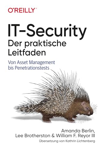 IT-Security - Der praktische Leitfaden: Von Asset Management bis Penetrationstests¶