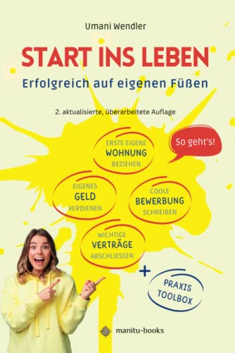 Start ins Leben: Erfolgreich auf eigenen Füßen