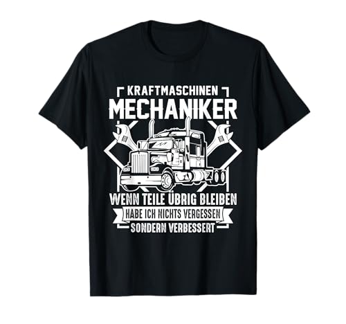 Kraftmaschinen, Mechaniker, LKW, Werkstätten T-Shirt