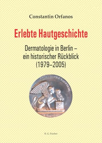 Erlebte Hautgeschichte: Dermatologie in Berlin – ein historischer Rückblick (1979-2005)